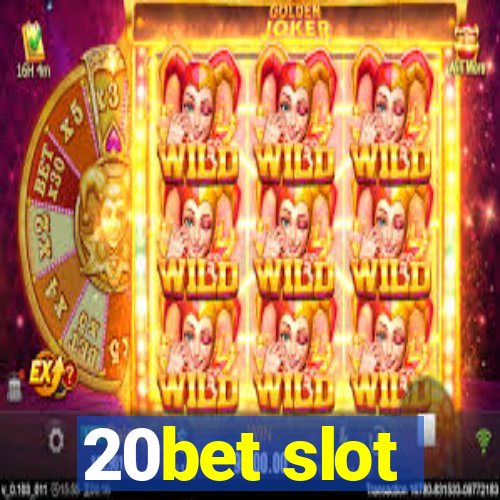 20bet slot