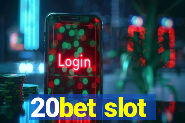 20bet slot