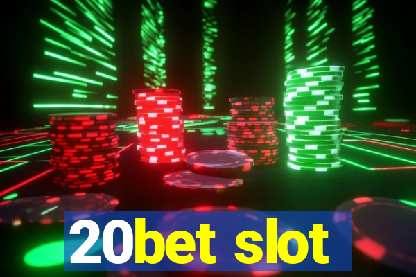 20bet slot