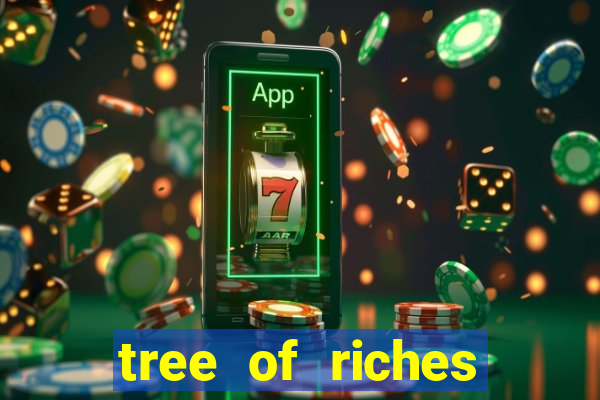 tree of riches slot machine