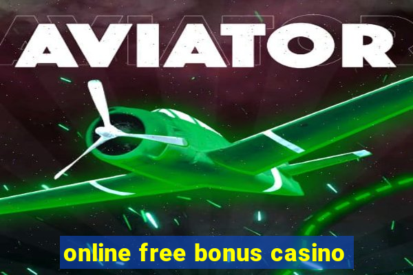 online free bonus casino