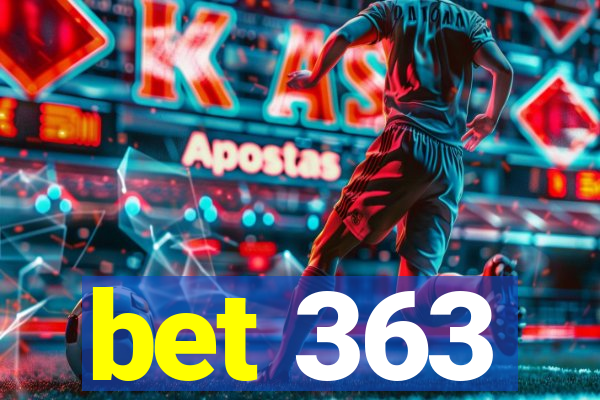 bet 363