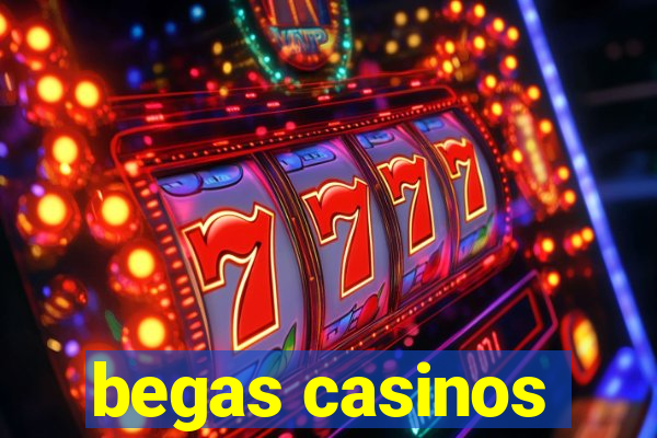 begas casinos