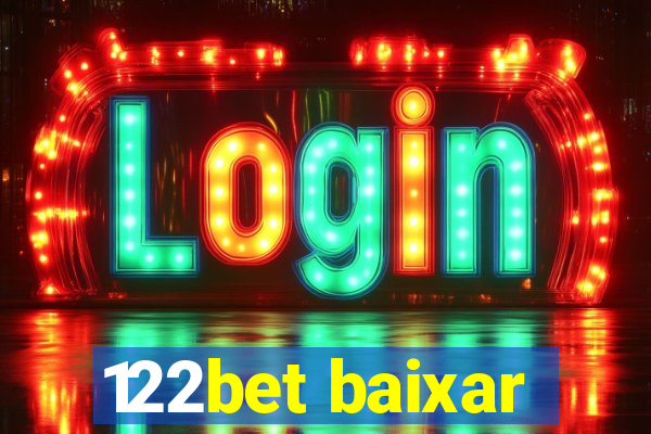 122bet baixar