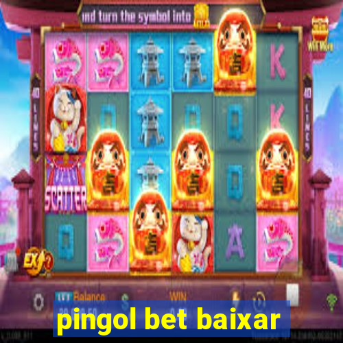 pingol bet baixar