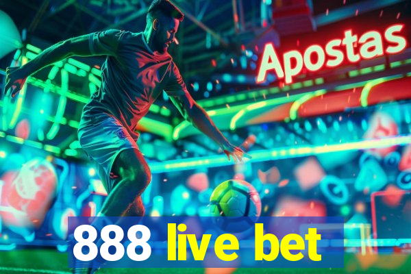 888 live bet