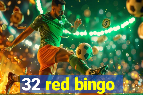 32 red bingo