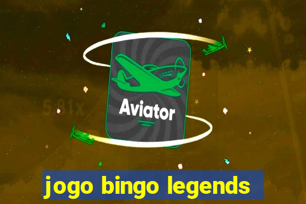 jogo bingo legends