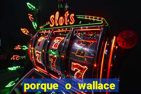 porque o wallace saiu do cruzeiro