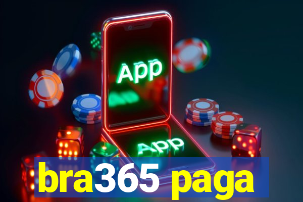 bra365 paga