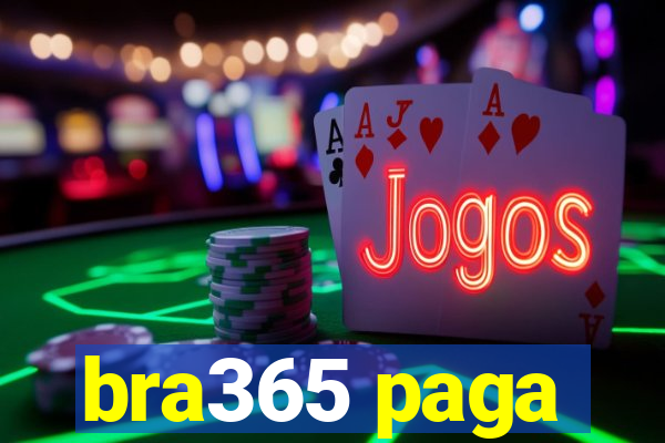 bra365 paga