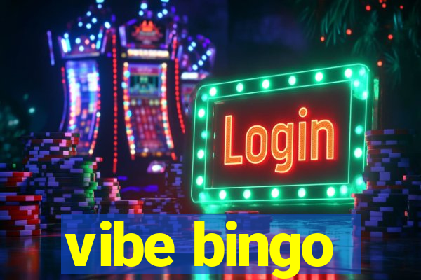 vibe bingo