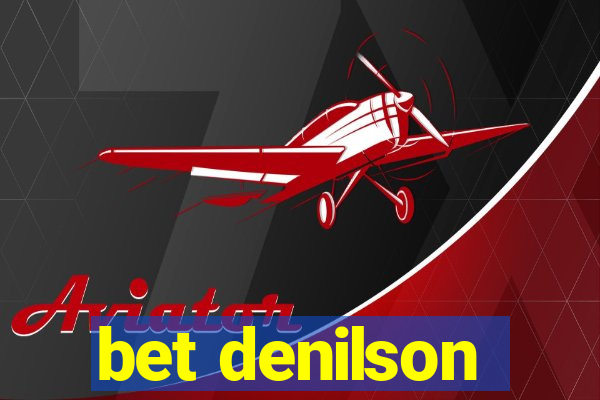 bet denilson