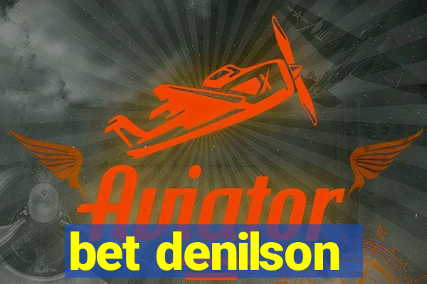 bet denilson