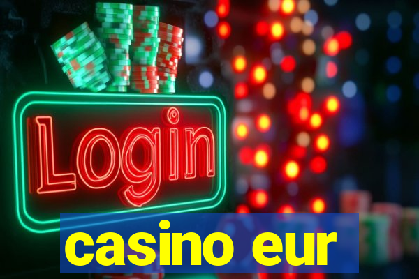 casino eur