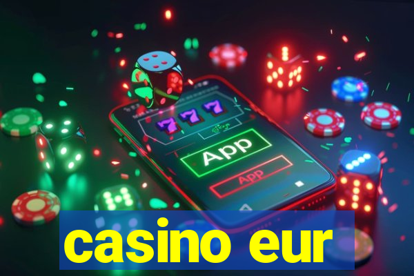 casino eur