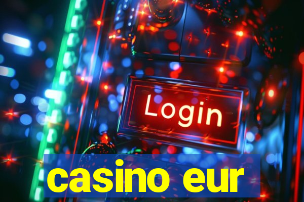 casino eur