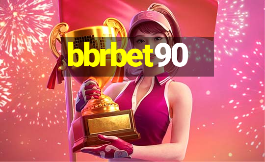 bbrbet90