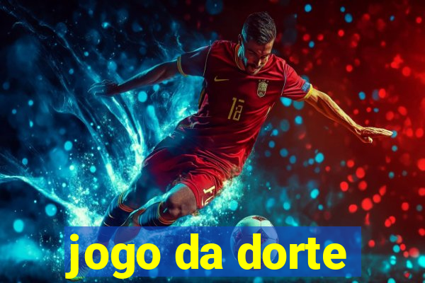 jogo da dorte