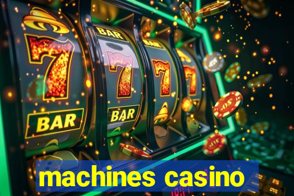 machines casino