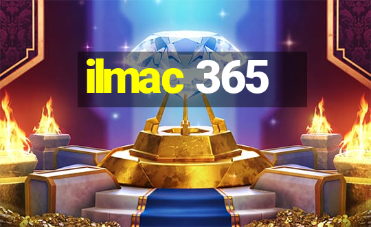 ilmac 365