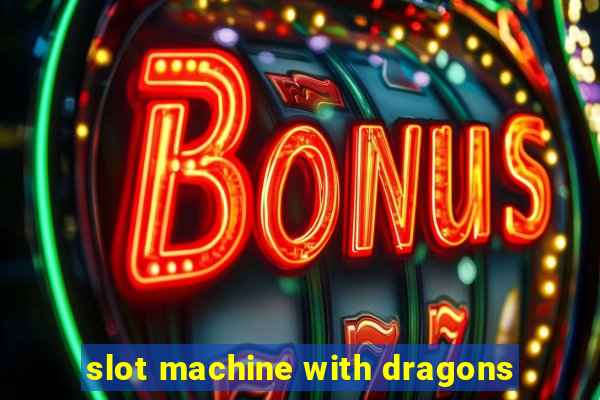 slot machine with dragons