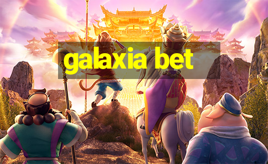 galaxia bet