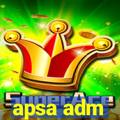 apsa adm