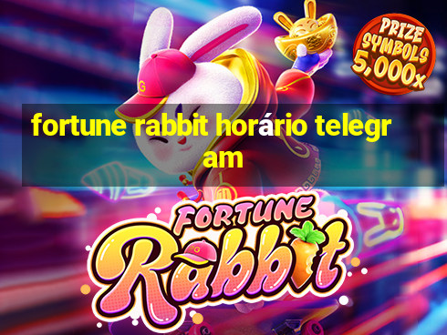 fortune rabbit horário telegram