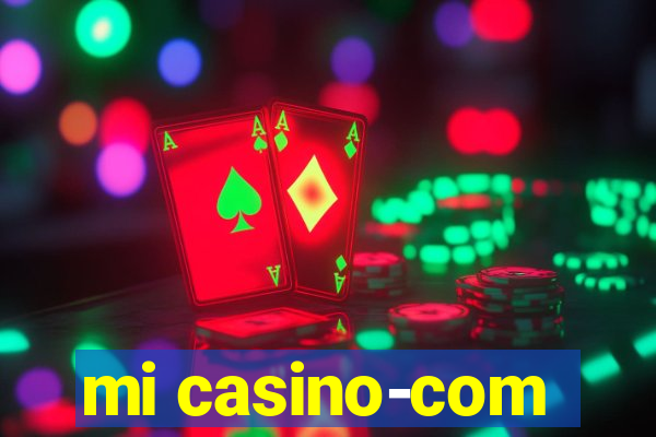 mi casino-com