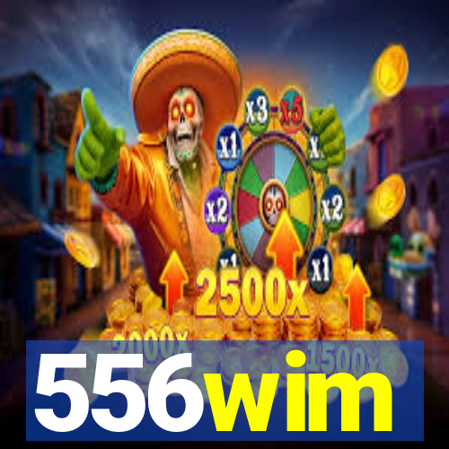 556wim