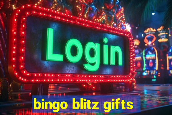 bingo blitz gifts