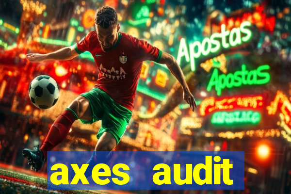 axes audit expertise paris 14