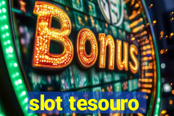 slot tesouro