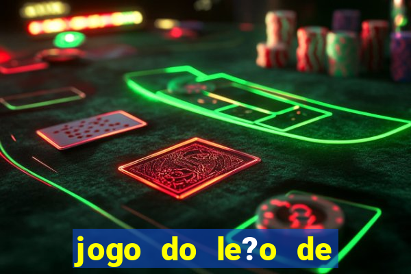 jogo do le?o de ganhar dinheiro