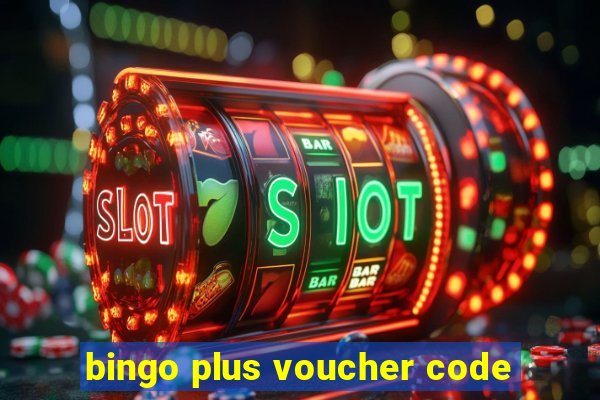 bingo plus voucher code