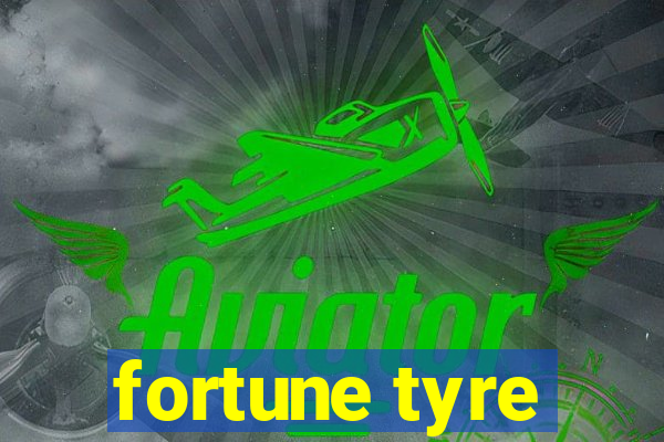 fortune tyre