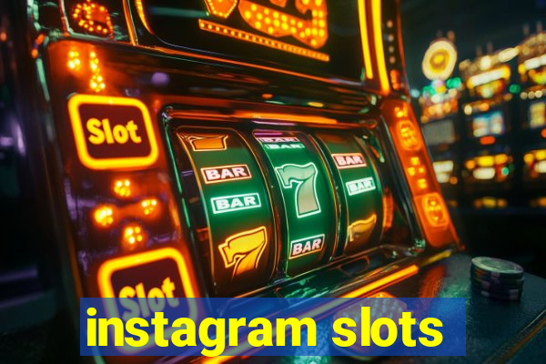 instagram slots