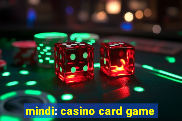 mindi: casino card game