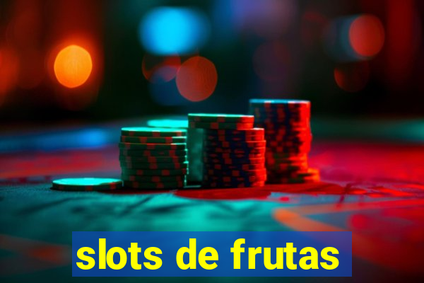 slots de frutas