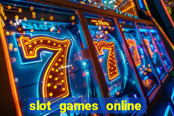 slot games online free no download