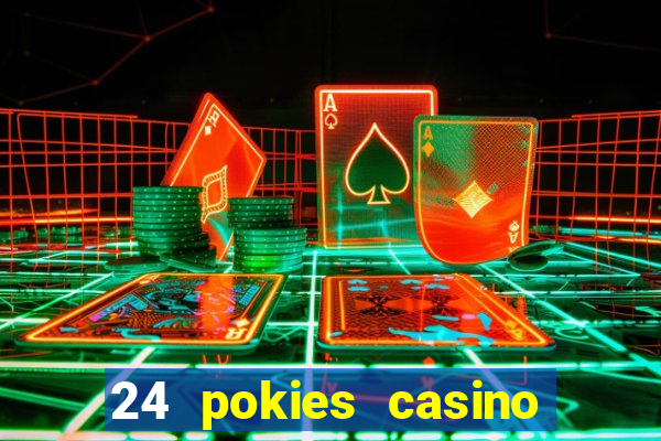 24 pokies casino no deposit bonus codes