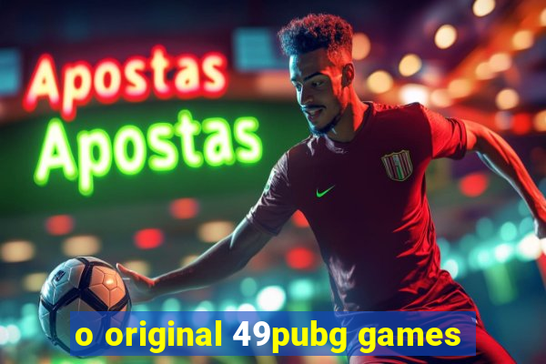 o original 49pubg games