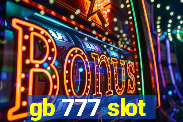 gb 777 slot