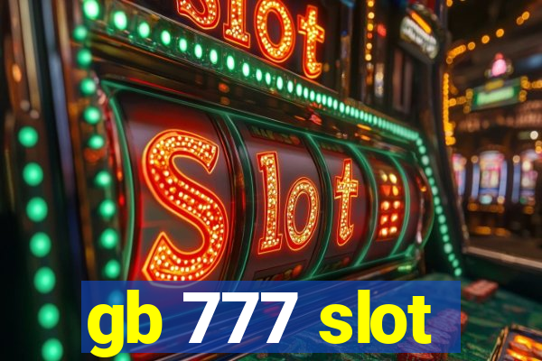 gb 777 slot