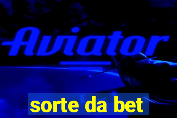 sorte da bet