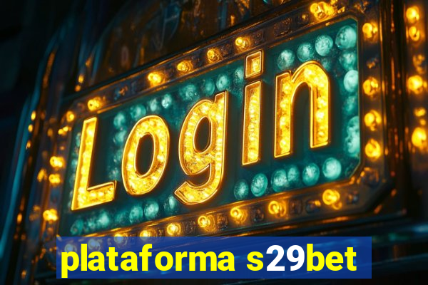 plataforma s29bet