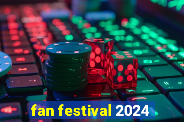 fan festival 2024