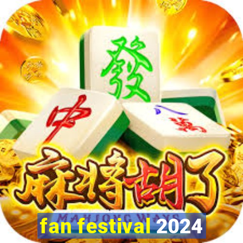 fan festival 2024