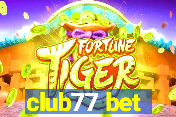 club77 bet